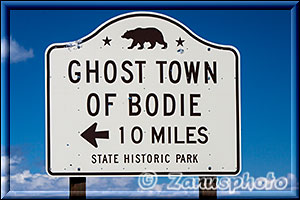 Bodie Ghosttown mit Entfernugsanzeige nach Bodie